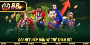 Thể Thao QH88 - Sảnh Cá Độ Bóng Đá Uy Tín, Kiếm Tiền Khủng