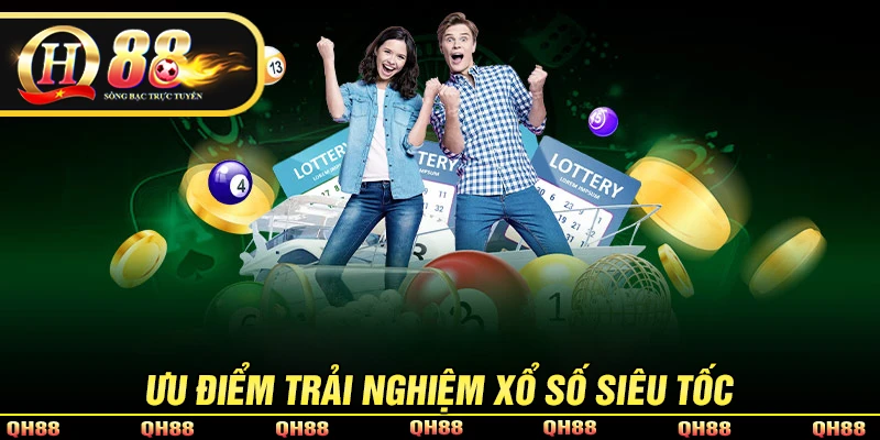 Xổ Số Siêu Tốc - Loại Hình Giải Trí Xổ Số Hiện Đại Tại QH88